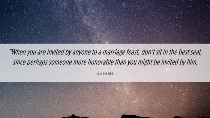 Picture 06 - Luke 14:8 WEB Desktop Wallpaper - 