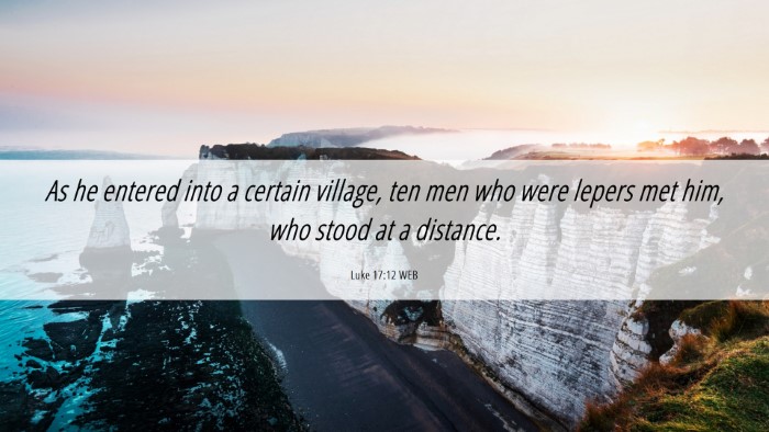 Picture 06 - Luke 17:12 WEB Desktop Wallpaper - As he entered into a certain village, ten men who - Desktop Bible Verse Wallpaper