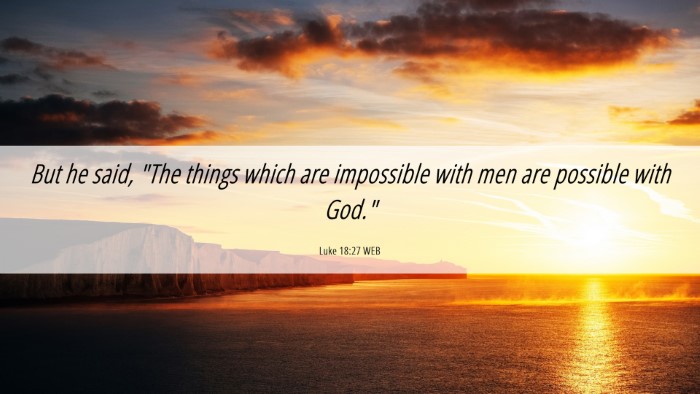 Picture 06 - Luke 18:27 WEB Desktop Wallpaper - But he said, 