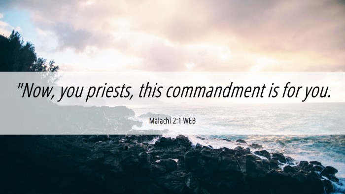 Picture 06 - Malachi 2:1 WEB Desktop Wallpaper - 