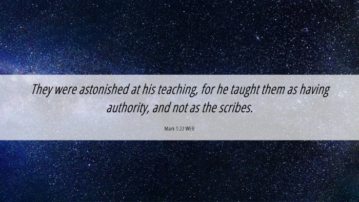 Picture 06 - Mark 1:22 WEB Desktop Wallpaper - They were astonished at his teaching, for he - Desktop Bible Verse Wallpaper