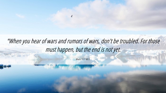 Picture 06 - Mark 13:7 WEB Desktop Wallpaper - 