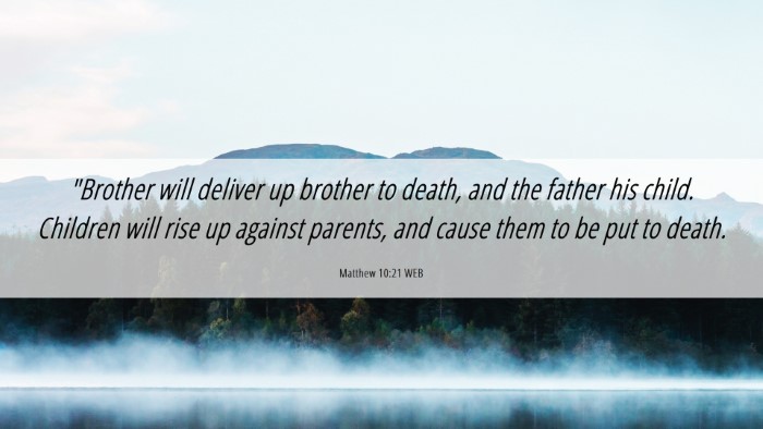 Picture 06 - Matthew 10:21 WEB Desktop Wallpaper - 