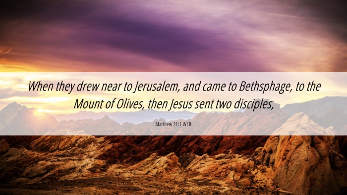 Picture 06 - Matthew 21:1 WEB Desktop Wallpaper - When they drew near to Jerusalem, and came to - Desktop Bible Verse Wallpaper