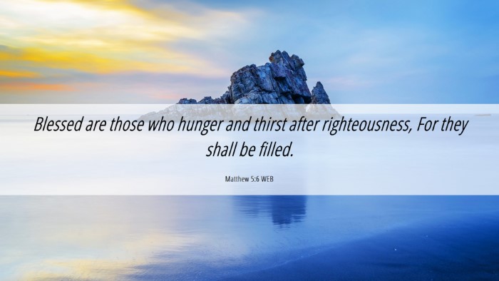 Picture 06 - Matthew 5:6 WEB Desktop Wallpaper - Blessed are those who hunger and thirst after - Desktop Bible Verse Wallpaper