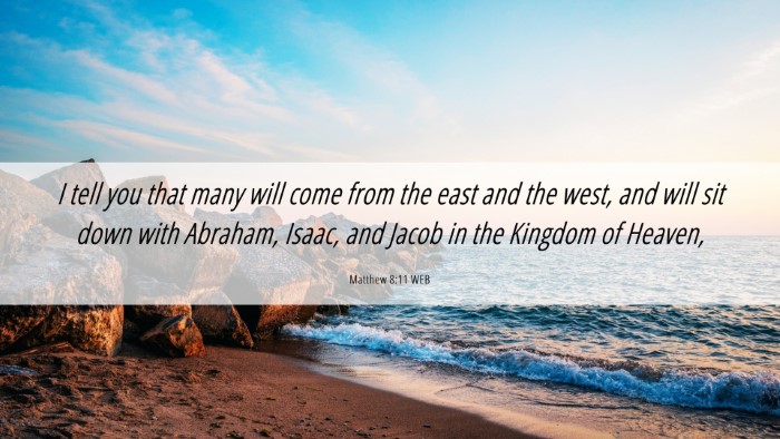 Picture 06 - Matthew 8:11 WEB Desktop Wallpaper - I tell you that many will come from the east and - Desktop Bible Verse Wallpaper