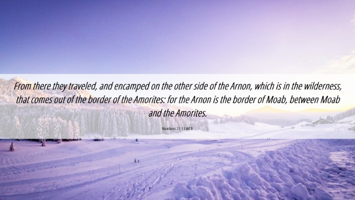 Picture 06 - Numbers 21:13 WEB Desktop Wallpaper - From there they traveled, and encamped on the - Desktop Bible Verse Wallpaper