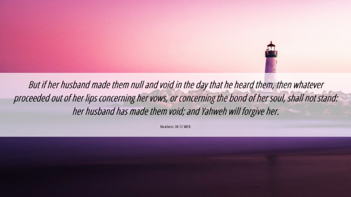 Picture 06 - Numbers 30:12 WEB Desktop Wallpaper - But if her husband made them null and void in the - Desktop Bible Verse Wallpaper
