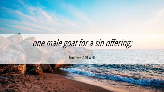 Picture 06 - Numbers 7:40 WEB Desktop Wallpaper - one male goat for a sin - Desktop Bible Verse Wallpaper