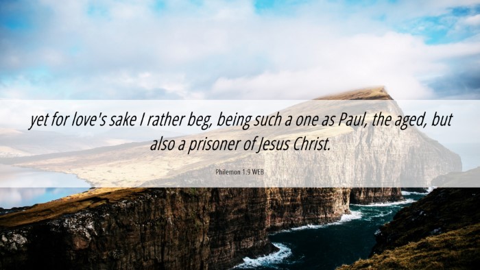 Picture 06 - Philemon 1:9 WEB Desktop Wallpaper - yet for love's sake I rather beg, being such a - Desktop Bible Verse Wallpaper
