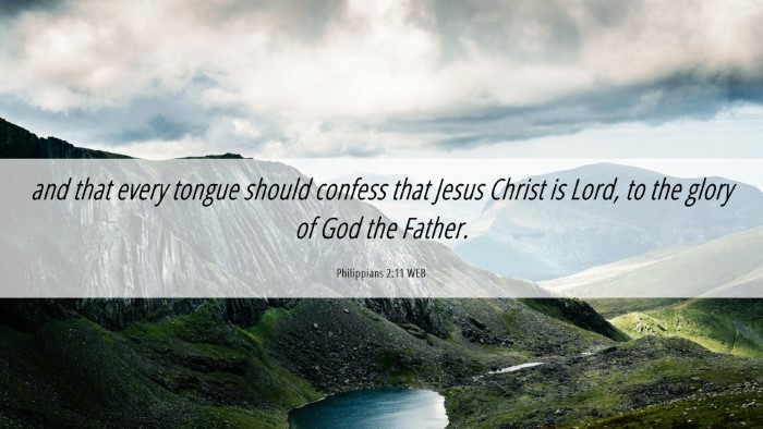 Picture 06 - Philippians 2:11 WEB Desktop Wallpaper - and that every tongue should confess that Jesus - Desktop Bible Verse Wallpaper