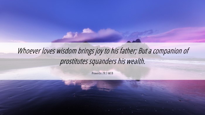 Picture 06 - Proverbs 29:3 WEB Desktop Wallpaper - Whoever loves wisdom brings joy to his father; - Desktop Bible Verse Wallpaper