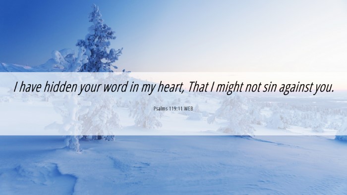 Picture 06 - Psalms 119:11 WEB Desktop Wallpaper - I have hidden your word in my heart, That I might - Desktop Bible Verse Wallpaper