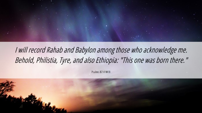 Picture 06 - Psalms 87:4 WEB Desktop Wallpaper - I will record Rahab and Babylon among those who - Desktop Bible Verse Wallpaper