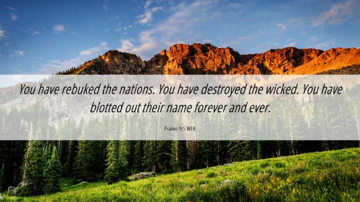 Picture 06 - Psalms 9:5 WEB Desktop Wallpaper - You have rebuked the nations. You have destroyed - Desktop Bible Verse Wallpaper