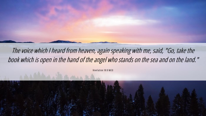 Picture 06 - Revelation 10:8 WEB Desktop Wallpaper - The voice which I heard from heaven, again - Desktop Bible Verse Wallpaper