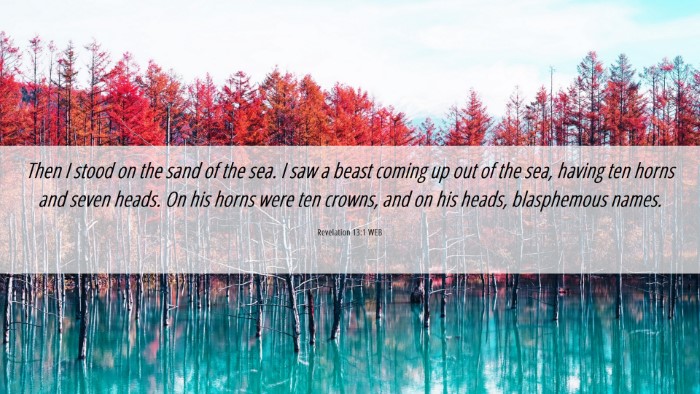 Picture 06 - Revelation 13:1 WEB Desktop Wallpaper - Then I stood on the sand of the sea. I saw a - Desktop Bible Verse Wallpaper