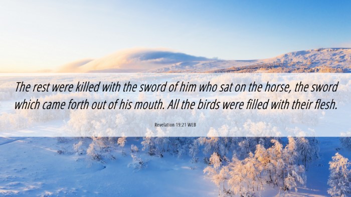 Picture 06 - Revelation 19:21 WEB Desktop Wallpaper - The rest were killed with the sword of him who - Desktop Bible Verse Wallpaper
