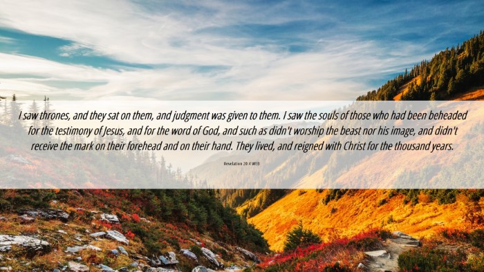 Picture 06 - Revelation 20:4 WEB Desktop Wallpaper - I saw thrones, and they sat on them, and judgment - Desktop Bible Verse Wallpaper