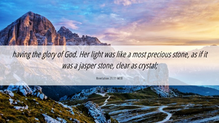 Picture 06 - Revelation 21:11 WEB Desktop Wallpaper - having the glory of God. Her light was like a - Desktop Bible Verse Wallpaper
