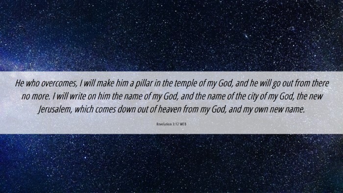 Picture 06 - Revelation 3:12 WEB Desktop Wallpaper - He who overcomes, I will make him a pillar in the - Desktop Bible Verse Wallpaper
