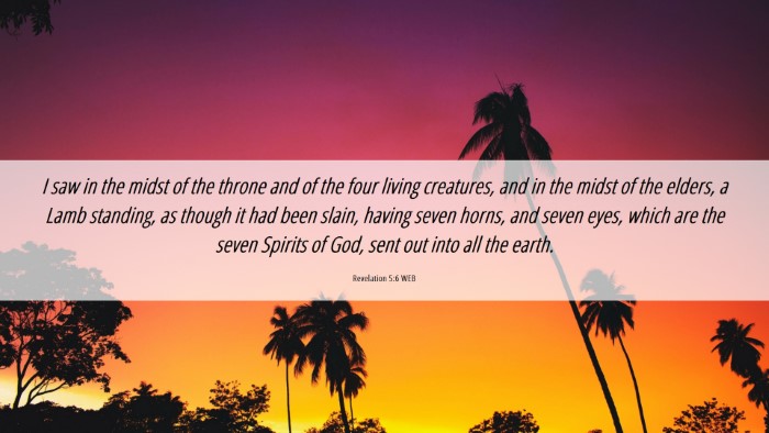 Picture 06 - Revelation 5:6 WEB Desktop Wallpaper - I saw in the midst of the throne and of the four - Desktop Bible Verse Wallpaper
