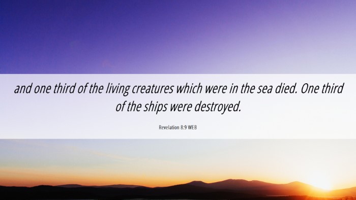 Picture 06 - Revelation 8:9 WEB Desktop Wallpaper - and one third of the living creatures which were - Desktop Bible Verse Wallpaper