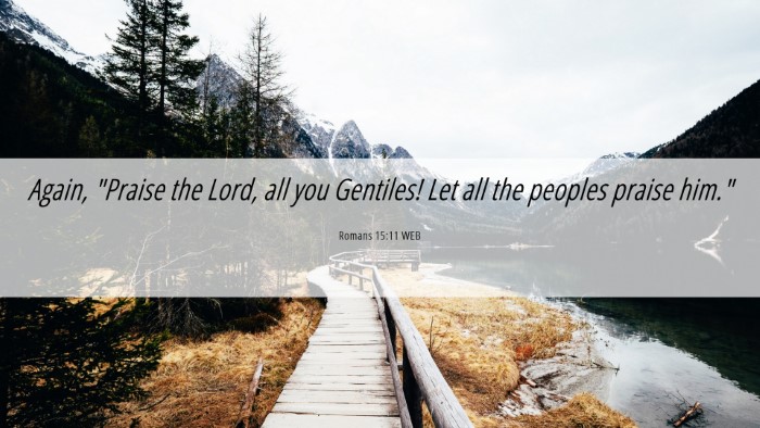 Picture 06 - Romans 15:11 WEB Desktop Wallpaper - Again, 