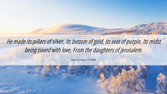 Picture 06 - Song of Solomon 3:10 WEB Desktop Wallpaper - He made its pillars of silver, Its bottom of - Desktop Bible Verse Wallpaper