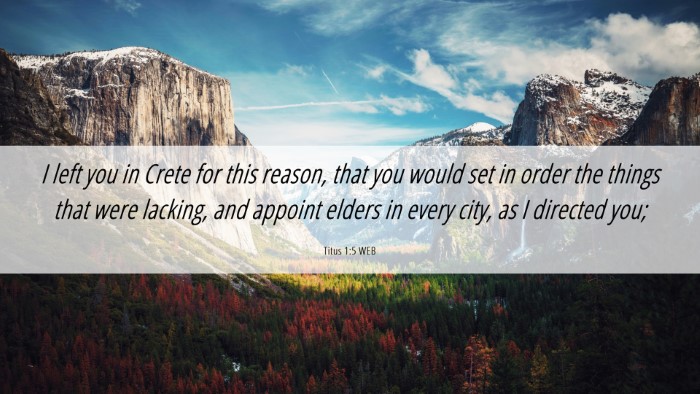 Picture 06 - Titus 1:5 WEB Desktop Wallpaper - I left you in Crete for this reason, that you - Desktop Bible Verse Wallpaper