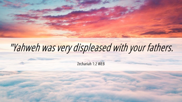 Picture 06 - Zechariah 1:2 WEB Desktop Wallpaper - 