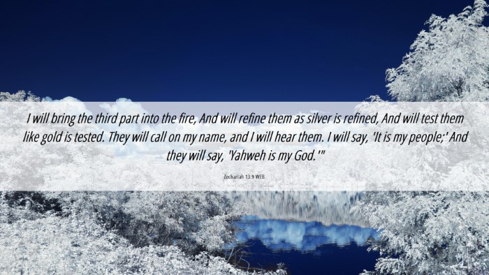 Picture 06 - Zechariah 13:9 WEB Desktop Wallpaper - I will bring the third part into the fire, And - Desktop Bible Verse Wallpaper