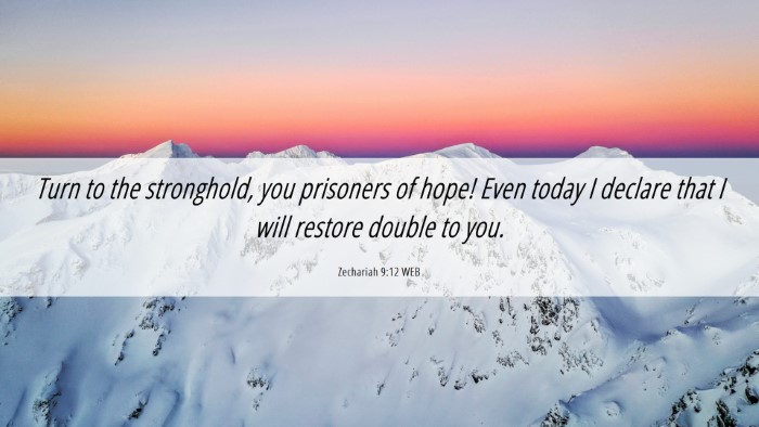 Picture 06 - Zechariah 9:12 WEB Desktop Wallpaper - Turn to the stronghold, you prisoners of hope! - Desktop Bible Verse Wallpaper