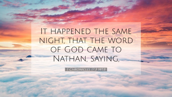 Picture 07 - 1 Chronicles 17:3 WEB Desktop Wallpaper - It happened the same night, that the word of God - Desktop Bible Verse Wallpaper