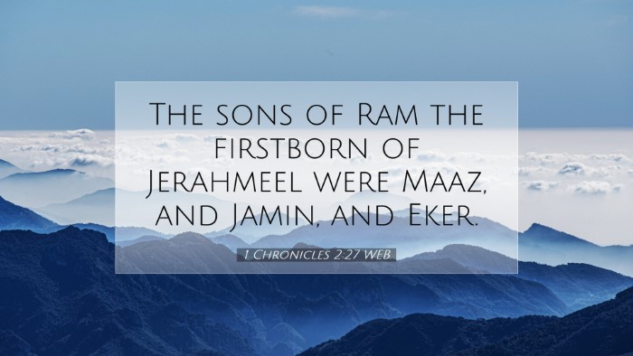 Picture 07 - 1 Chronicles 2:27 WEB Desktop Wallpaper - The sons of Ram the firstborn of Jerahmeel were - Desktop Bible Verse Wallpaper