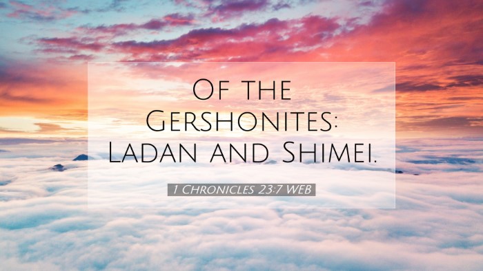 Picture 07 - 1 Chronicles 23:7 WEB Desktop Wallpaper - Of the Gershonites: Ladan and - Desktop Bible Verse Wallpaper