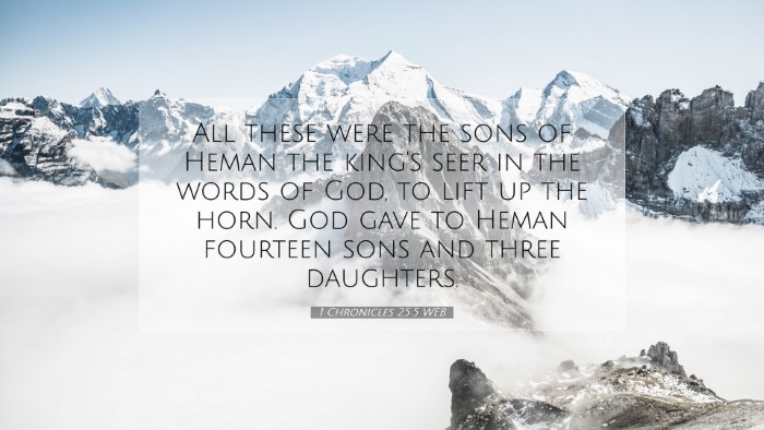 Picture 07 - 1 Chronicles 25:5 WEB Desktop Wallpaper - All these were the sons of Heman the king's seer - Desktop Bible Verse Wallpaper