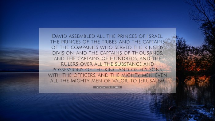 Picture 07 - 1 Chronicles 28:1 WEB Desktop Wallpaper - David assembled all the princes of Israel, the - Desktop Bible Verse Wallpaper