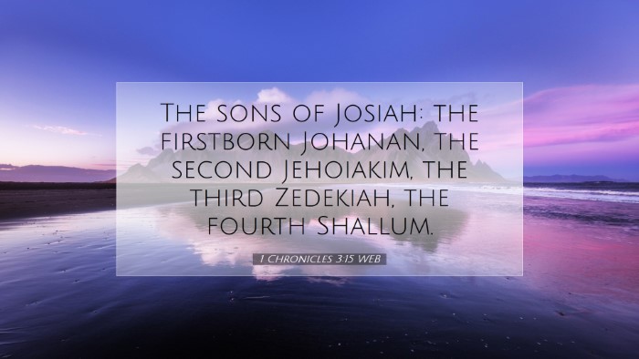 Picture 07 - 1 Chronicles 3:15 WEB Desktop Wallpaper - The sons of Josiah: the firstborn Johanan, the - Desktop Bible Verse Wallpaper