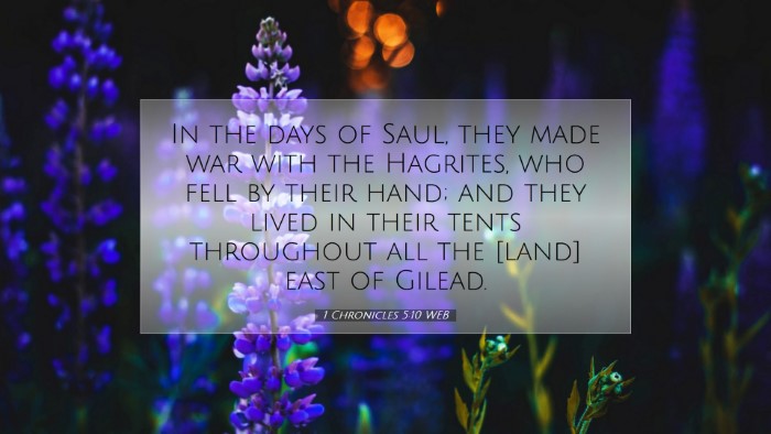 Picture 07 - 1 Chronicles 5:10 WEB Desktop Wallpaper - In the days of Saul, they made war with the - Desktop Bible Verse Wallpaper
