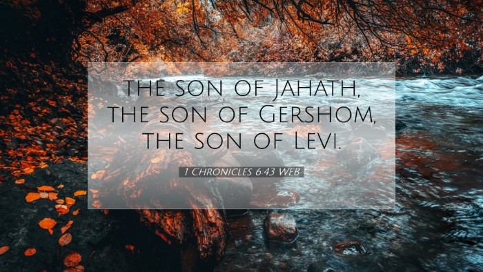 Picture 07 - 1 Chronicles 6:43 WEB Desktop Wallpaper - the son of Jahath, the son of Gershom, the son of - Desktop Bible Verse Wallpaper