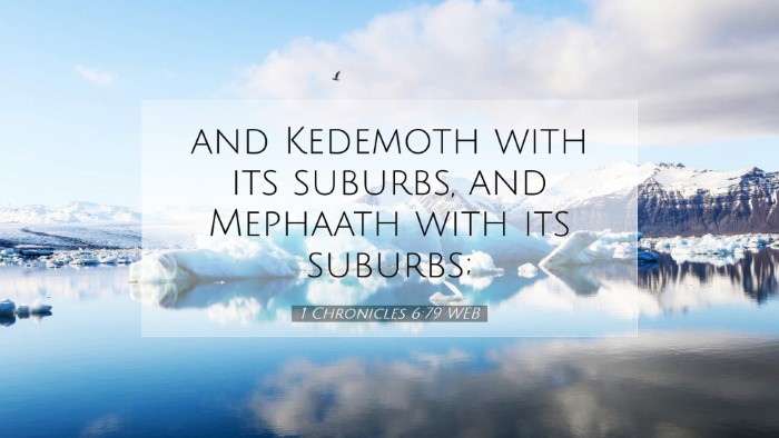Picture 07 - 1 Chronicles 6:79 WEB Desktop Wallpaper - and Kedemoth with its suburbs, and Mephaath with - Desktop Bible Verse Wallpaper