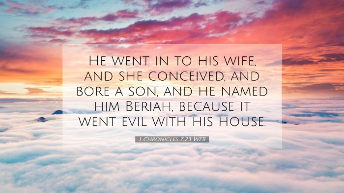Picture 07 - 1 Chronicles 7:23 WEB Desktop Wallpaper - He went in to his wife, and she conceived, and - Desktop Bible Verse Wallpaper