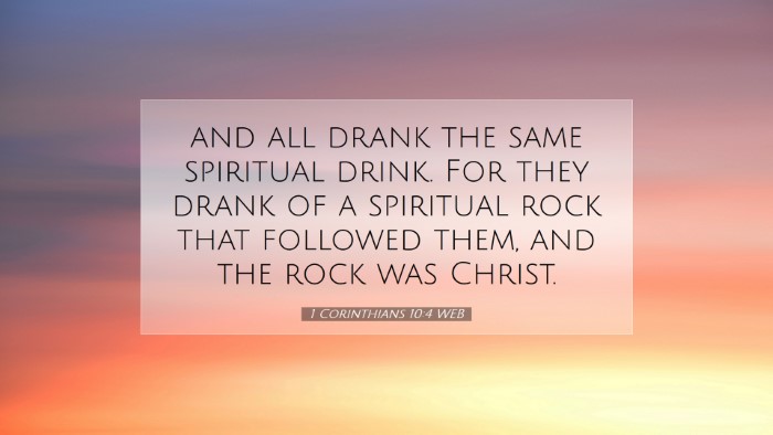 Picture 07 - 1 Corinthians 10:4 WEB Desktop Wallpaper - and all drank the same spiritual drink. For they - Desktop Bible Verse Wallpaper