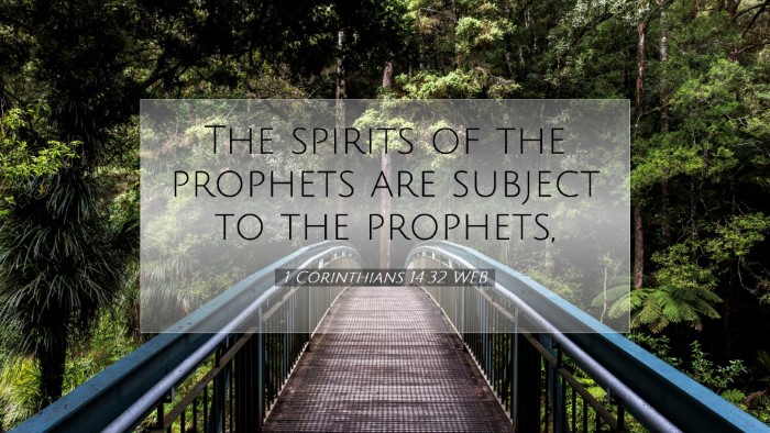 Picture 07 - 1 Corinthians 14:32 WEB Desktop Wallpaper - The spirits of the prophets are subject to the - Desktop Bible Verse Wallpaper