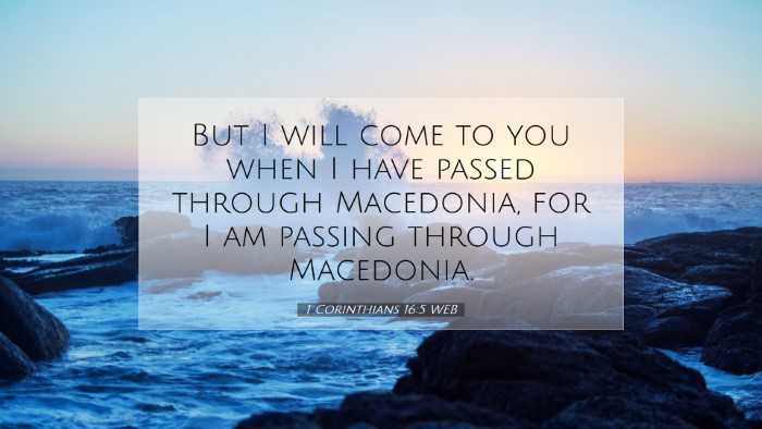 Picture 07 - 1 Corinthians 16:5 WEB Desktop Wallpaper - But I will come to you when I have passed through - Desktop Bible Verse Wallpaper