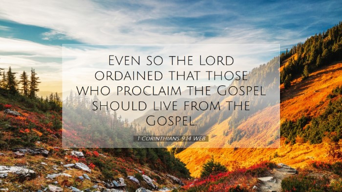Picture 07 - 1 Corinthians 9:14 WEB Desktop Wallpaper - Even so the Lord ordained that those who proclaim - Desktop Bible Verse Wallpaper