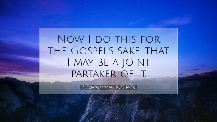 Picture 07 - 1 Corinthians 9:23 WEB Desktop Wallpaper - Now I do this for the Gospel's sake, that I may - Desktop Bible Verse Wallpaper