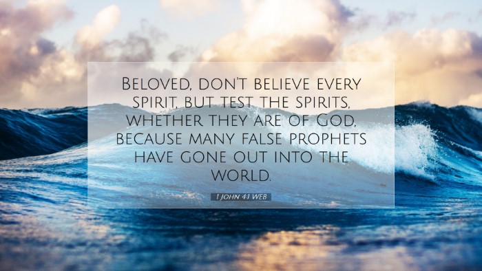Picture 07 - 1 John 4:1 WEB Desktop Wallpaper - Beloved, don't believe every spirit, but test the - Desktop Bible Verse Wallpaper