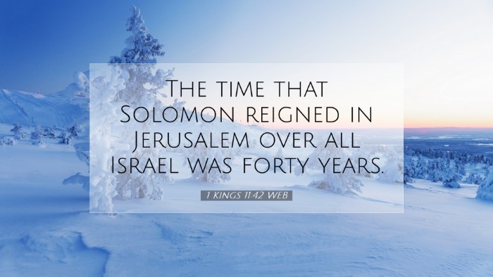 Picture 07 - 1 Kings 11:42 WEB Desktop Wallpaper - The time that Solomon reigned in Jerusalem over - Desktop Bible Verse Wallpaper